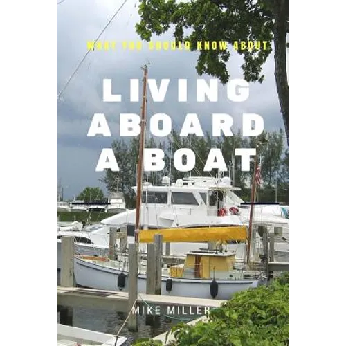 Living Aboard A Boat