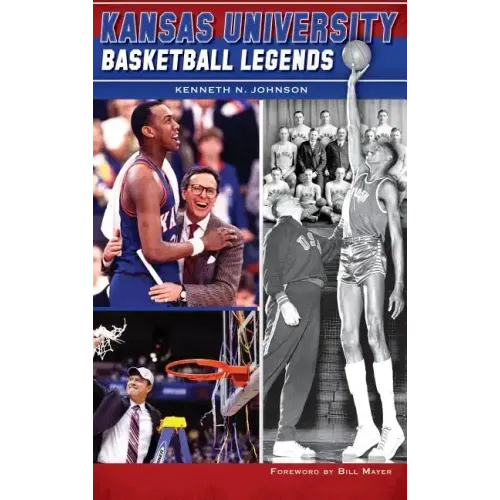 Kansas University Basketball Legends