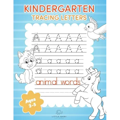 Kindergarten Tracing Letters: Alphabet Handwriting Practice Workbook For Kids Ages 3-5