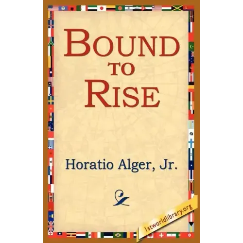 Bound to Rise