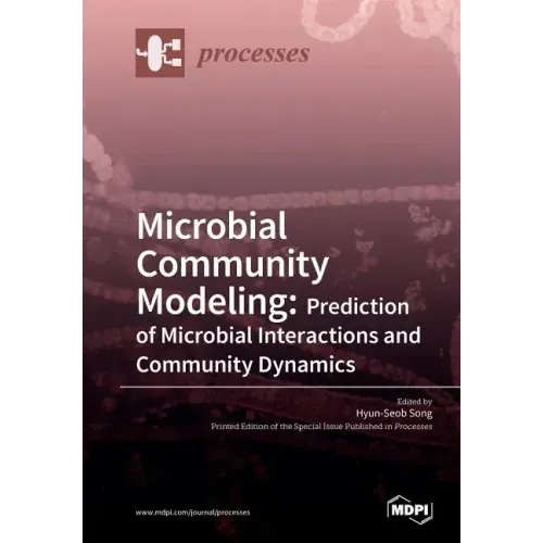 Microbial Community Modeling: Prediction of Microbial Interactions and Community Dynamics