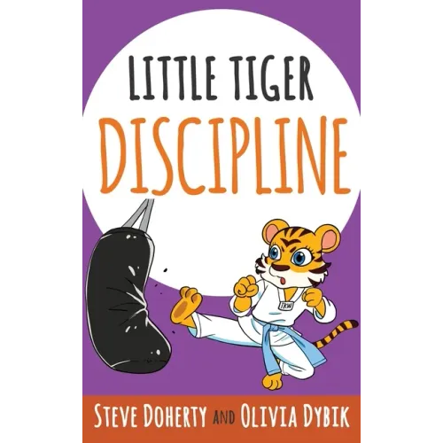Little Tiger- Discipline