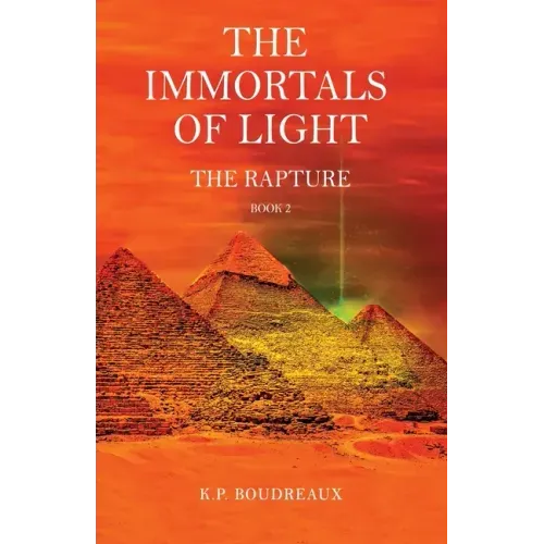 The Immortals of Light: The Rapture