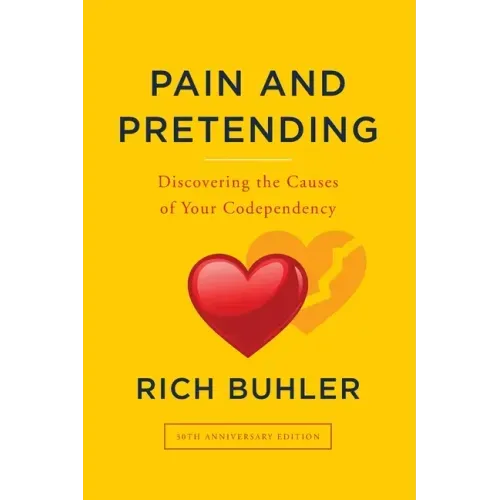 Pain and Pretending: You can be set free from the hurts of the past