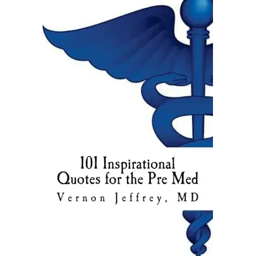 101 Inspirational Quotes for the Pre Med