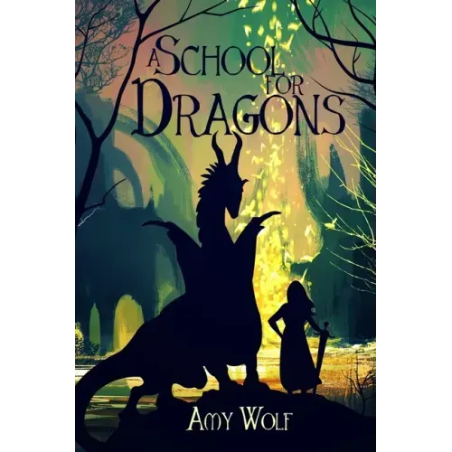 A School for Dragons