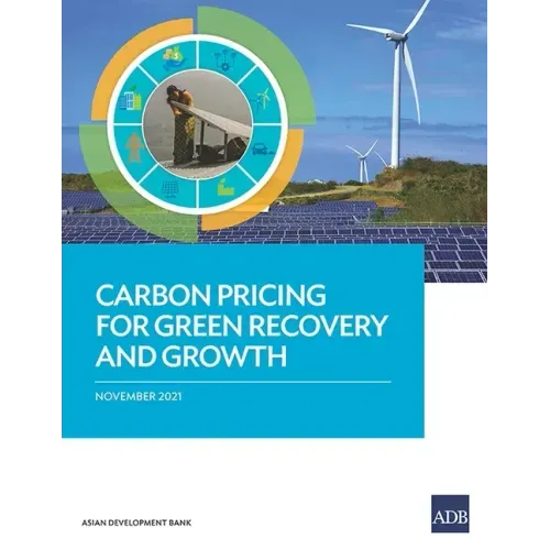 Carbon Pricing for Green Recovery and Growth