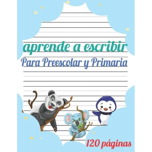 Aprende a escribir para Preescolar y Primaria: 120 páginas / libro para aprender a escribir letras y números / Preescolar y Primaria / libro Para niña