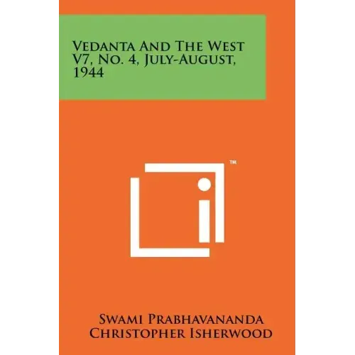 Vedanta and the West V7, No. 4, July-August, 1944