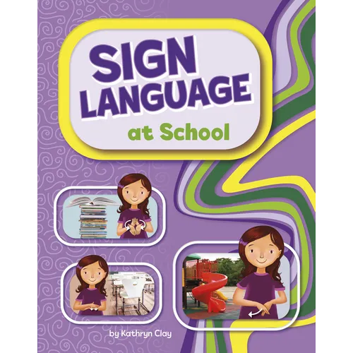 Sign Language at School