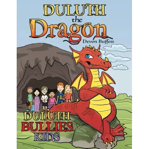 Duluth the Dragon: Duluth Bullies Kids