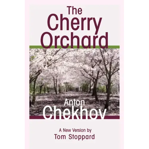 The Cherry Orchard: A Comedy in Four Acts