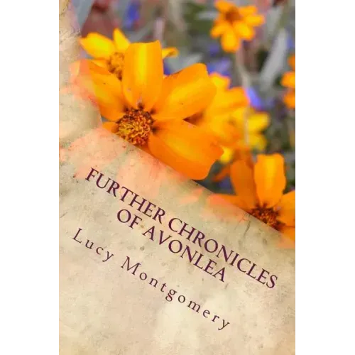 Further Chronicles of Avonlea