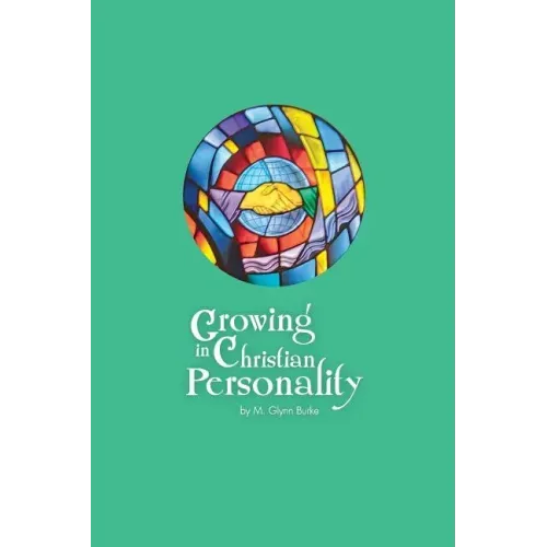 Growing In Christian Personality