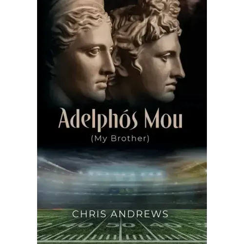Adelphós Mou: My Brother