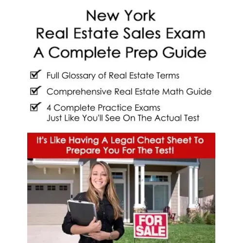 New York Real Estate Exam A Complete Prep Guide: Principles, Concepts And 400 Practice Questions
