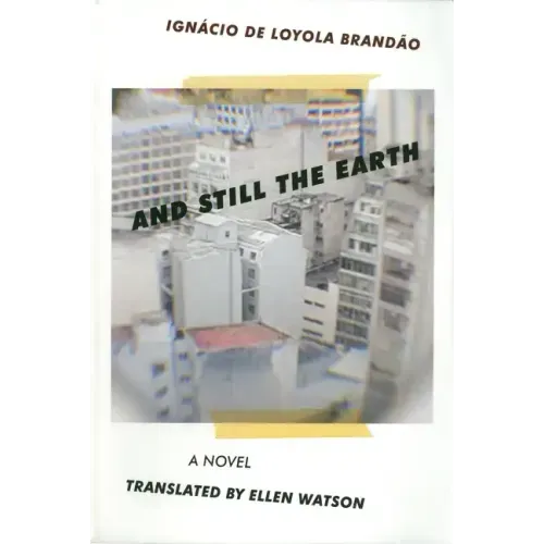 And Still the Earth