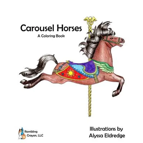 Carousel Horses: A Coloring Book