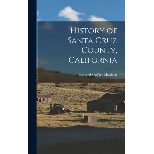 History of Santa Cruz County, California