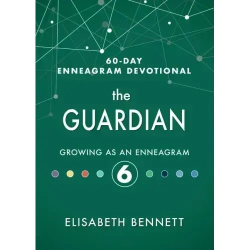 The Guardian: Growing as an Enneagram 6