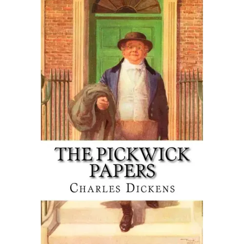The Pickwick Papers Charles Dickens