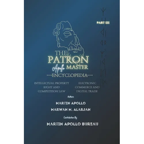 The Patron: Intellectual Property Rights & Electronic Commerce and Digital Trade