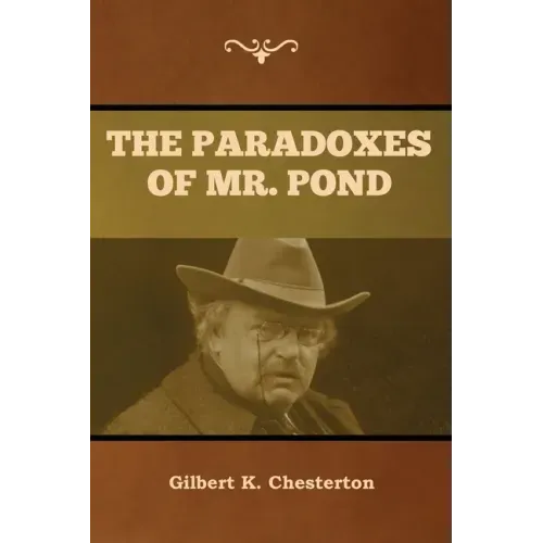 The Paradoxes of Mr. Pond