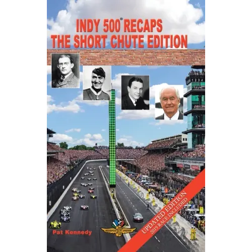 Indy 500 Recaps: The Short Chute Edition