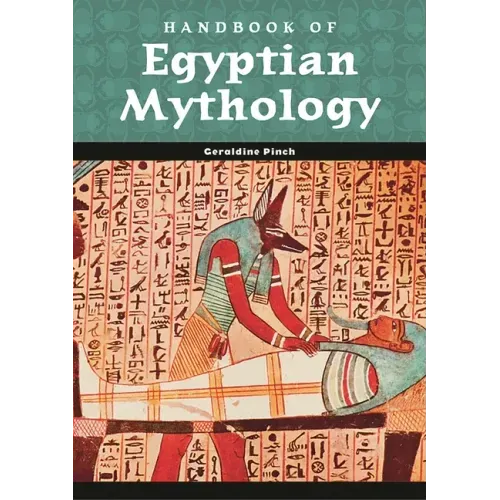 Handbook of Egyptian Mythology