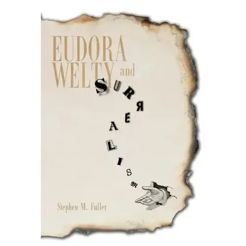 Eudora Welty and Surrealism