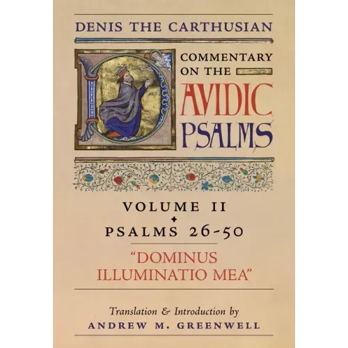 Dominus Illuminatio Mea (Denis the Carthusian's Commentary on the Psalms): Vol. 2 (Psalms 26-50)