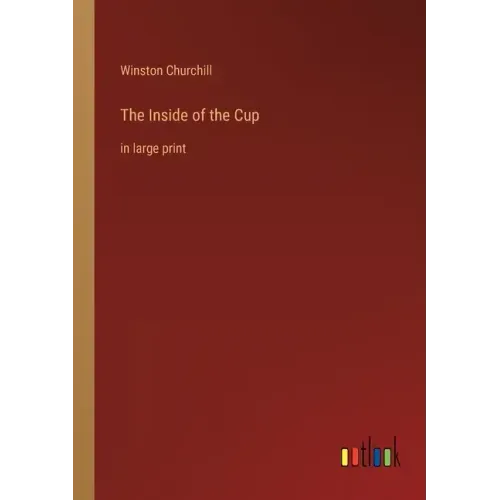 The Inside of the Cup: in large print