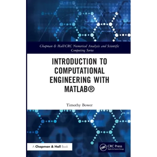 Introduction to Computational Engineering with MATLAB(R)