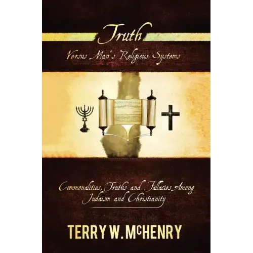 Truth Versus Man'S Religious Systems