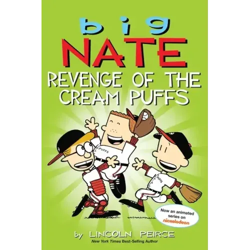 Big Nate: Revenge of the Cream Puffs: Volume 15