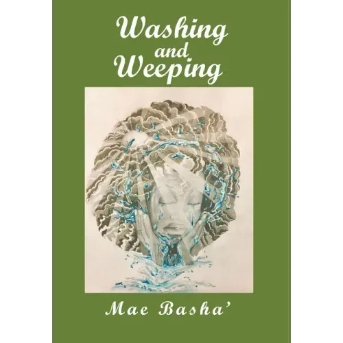 Washing and Weeping