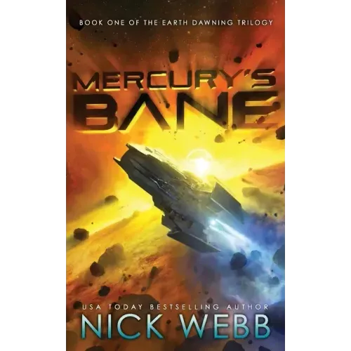 Mercury's Bane: Book One of the Earth Dawning Series