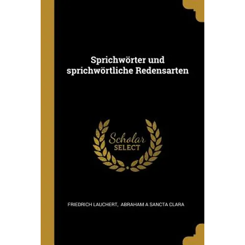 Sprichwörter und sprichwörtliche Redensarten