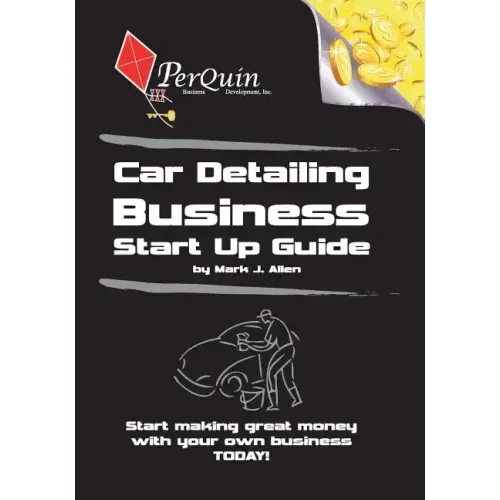 Car Detailing Business Start-Up Guide