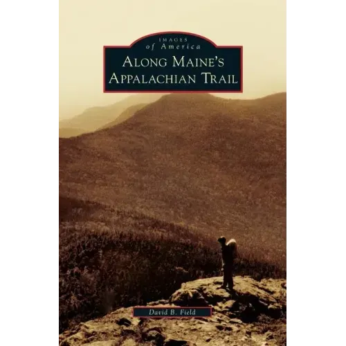 Along Maine's Appalachian Trail