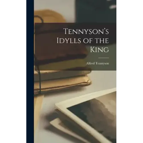Tennyson's Idylls of the King