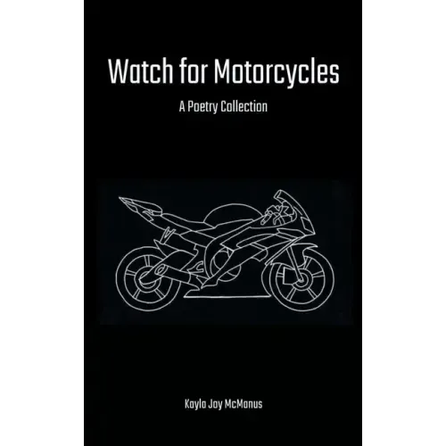 Watch for Motorcycles