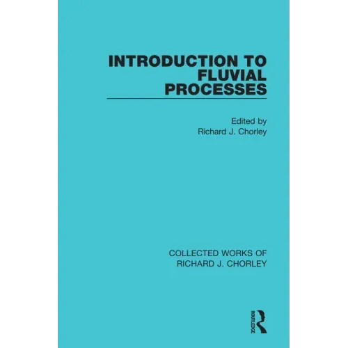 Introduction to Fluvial Processes