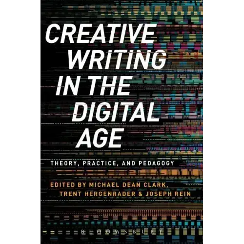 Creative Writing in the Digital Age