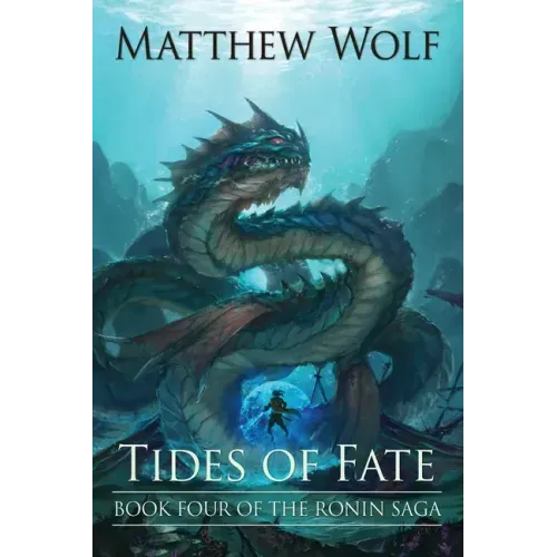Tides of Fate: The Ronin Saga