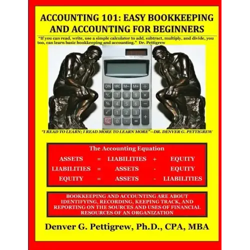 Accounting 101: Easy Accounting and Bookkeeping For Beginners