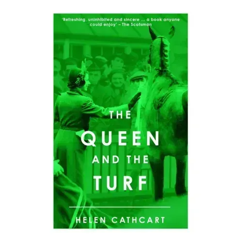 The Queen and the Turf
