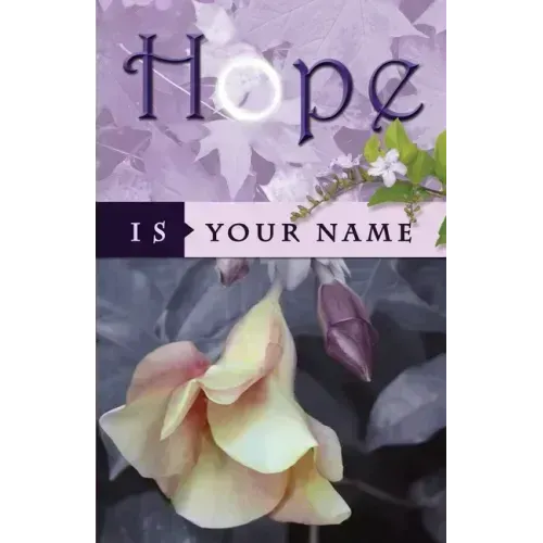 Hope Is Your Name
