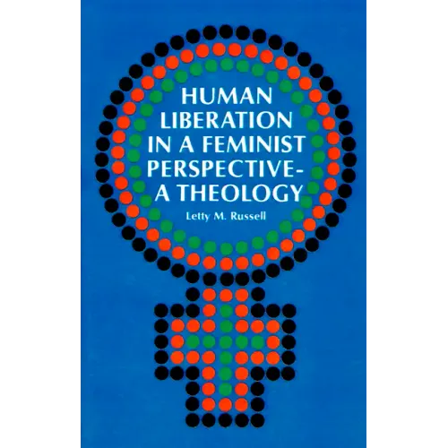 Human Liberation in a Feminist Perspective--A Theology