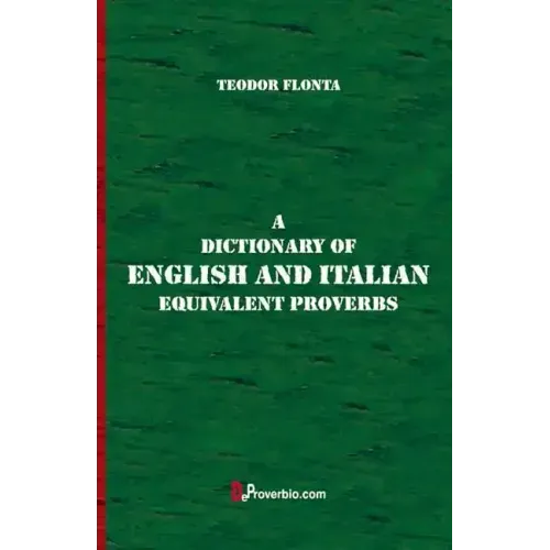 A Dictionary of English and Italian Equivalent Proverbs